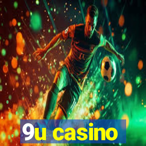 9u casino